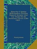 Image de Quaeritur E Quibus Nederlandicis Fontibus Hauserit Scriptor Libri Cui Titulus Est De Imitatione Christi (1384-1464) ...