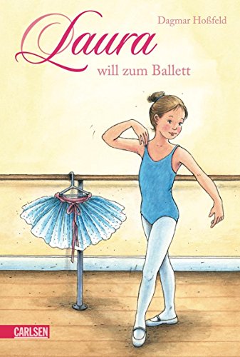 Download Laura 1: Laura will zum Ballett