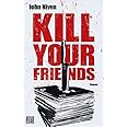 Kill Your Friends: Roman