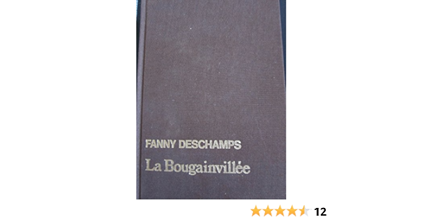 Amazon Fr Quatre Epices La Bougainvillee Deschamps Fanny Livres