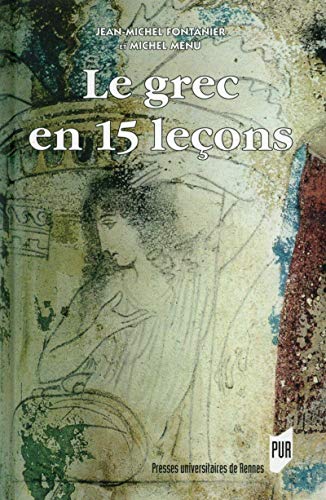 Télécharger Le grec en 15 leçons PDF Ebook En Ligne