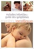 Maladies infantiles : guide des symptômes