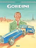 Gordini, le sorcier bien aimé by Olivier Wozniak