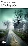 L'échappée