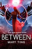Between (Crossroads Saga Book 2) (English Edition) by Mary Ting, Regina Wamba