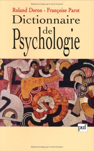 Dictionnaire de psychologie Dictionnaire de psychologie