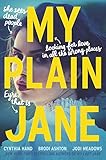 My Plain Jane by Cynthia Hand, Brodi Ashton