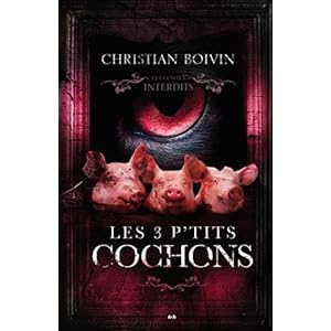 Les 3 p'tits cochons - Les contes interdits Livre en Ligne - Telecharger Ebook