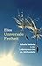Universale Freiheit: Advaita Vedanta in der Lebenspraxis des 21. Jahrhunderts by 