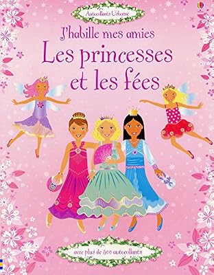j´habille mes amies les princesses et les fées
