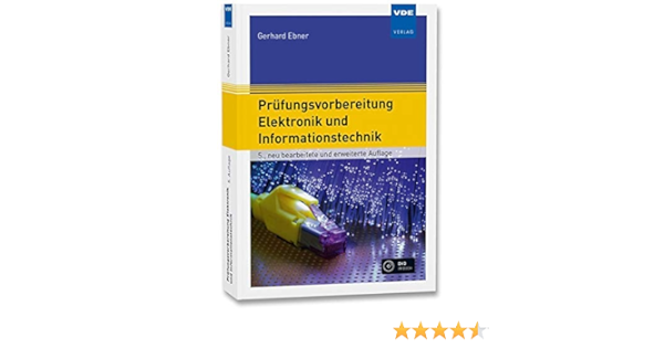 Prufungsvorbereitung Elektronik Und Informationstechnik Amazon De Gerhard Ebner Bucher