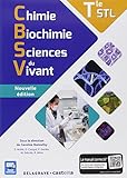 Chimie biochimie sciences du vivant Tle STL (2017) - Manuel élève