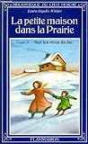 La petite maison dans la prairie. tome 3 : sur les rives du lac. bibliotheque du chat perche.