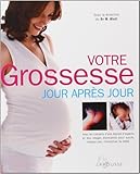 Votre grossesse jour après jour