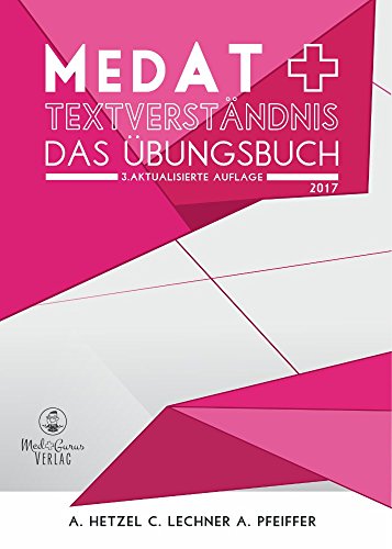 Download MedAT 2017 - Textverständnis: Das Übungsbuch zur Vorbereitung für die Medizinaufnahmeprüfung MedAT 2017 in Österreich Download MedAT 2017 - Textverständnis: Das Übungsbuch zur Vorbereitung für die Medizinaufnahmeprüfung MedAT 2017 in Österreich