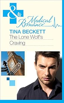 The Lone Wolf S Craving Mills Amp Boon Medical Men Of