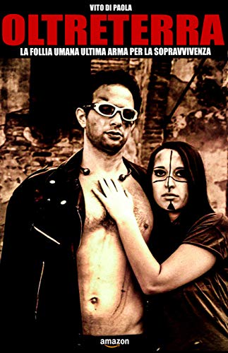 OltreTerra: La Follia Umana Ultima Arma per la Sopravvivenza