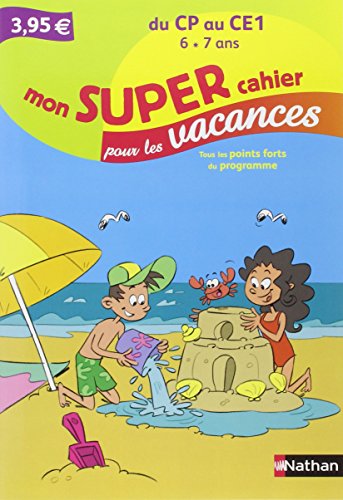 Download Mon SUPER cahier pour les vacances - Du CP au CE1 Download Mon SUPER cahier pour les vacances - Du CP au CE1