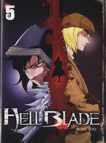 Hell Blade — Tome 5