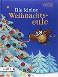 Die kleine Weihnachtseule by Annette Moser, Pia Eisenbarth