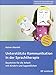 Unterstützte Kommunikation in der Sprachtherapie: Bausteine für die Arbeit mit Kindern und Jugendlichen (Praxis der Sprachtherapie und Sprachheilpädagogik) by 