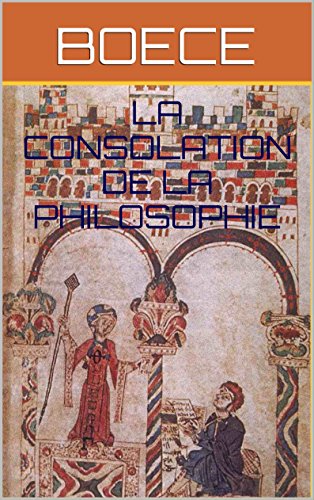 Download LA CONSOLATION DE LA PHILOSOPHIE Download LA CONSOLATION DE LA PHILOSOPHIE