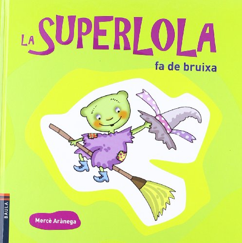 La Superlola fa de bruixa: 2