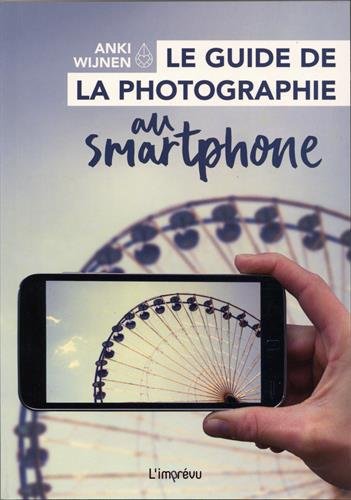 Télécharger Le guide de la photographie au smartphone Gratuit