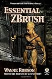 Essential ZBrush Book/DVD Package (Wordware Game and Graphics Library) by 