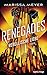 Produktbild Renegades - Rebellische Liebe: Roman (Renegades-Reihe, Band 3)