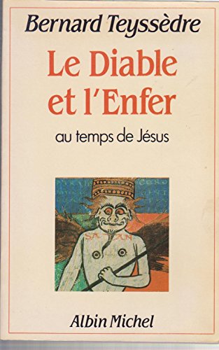 Broché - Le diable et l enfer au temps de jésus gratuit Broché - Le diable et l enfer au temps de jésus gratuit