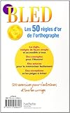 Image de Les 50 règles d'or de l'orthographe
