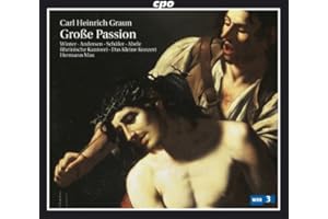 Graun : Große Passion Kommt Her Und Schaut. Winter, Andersen, Schäfer, Abele, Max