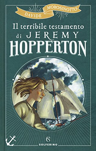 Il terribile testamento di Jeremy Hopperton libro