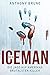 Der Iceman - Die Jagd auf Amerikas brutalsten Killer by Anthony Bruno
