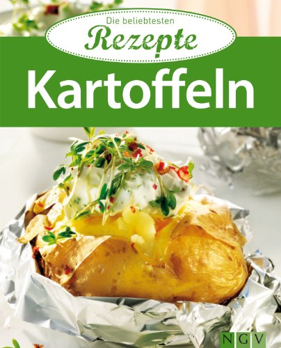 Download Kartoffeln: Die beliebtesten Rezepte Download Kartoffeln: Die beliebtesten Rezepte