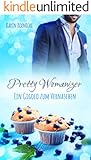 Pretty Womanizer - Ein Gigolo zum Vernaschen (New York Lovestorys 2)