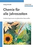 Image de Chemie für alle Jahreszeiten: Einfache Experimente mit pflanzlichen Naturstoffen