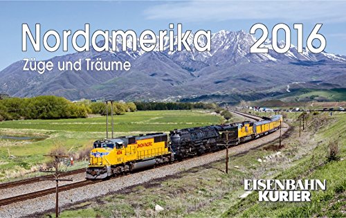 Nordamerika 2016: Züge und Träume