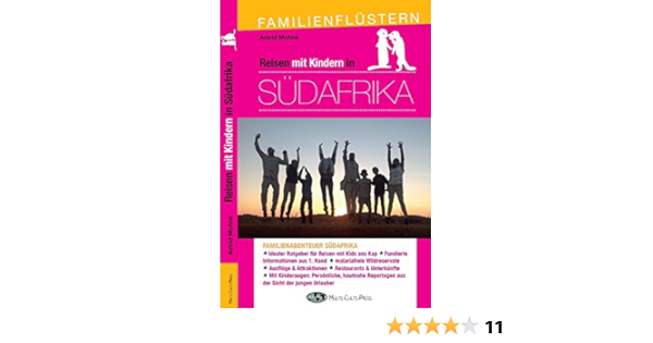 Reisen Mit Kindern In Sudafrika Familienflustern Amazon De Mohne Astrid Bucher