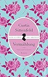 Bücher Neuerscheinungen 2022 - Vermählung von Curtis Sittenfeld