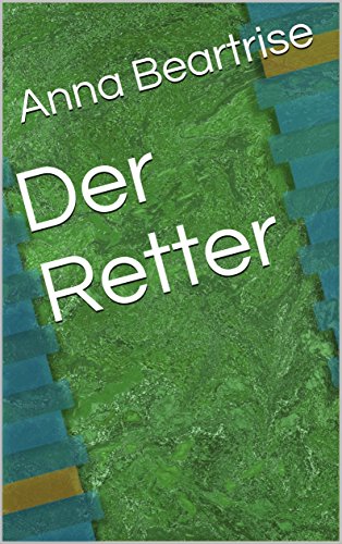 Der Retter (Dutch Edition)