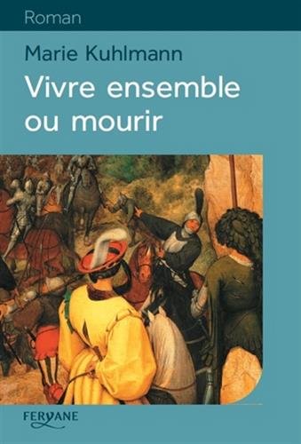 couverture de : Vivre ensemble ou mourir