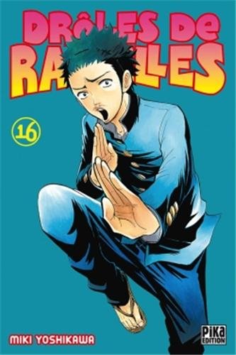 Drôles de racailles — Tome 16