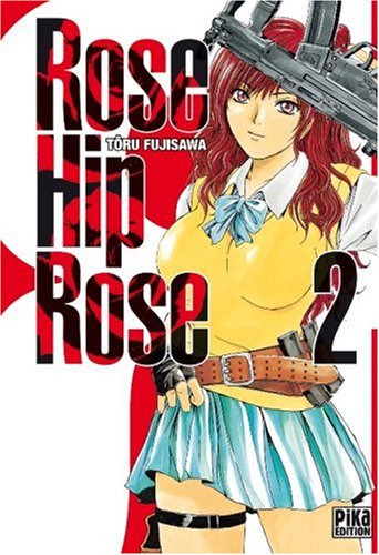 Rose Hip Zero — Tome 2