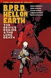 Image de B.P.R.D. Hell on Earth Volume 4: The Devil's Engine & The Long Death