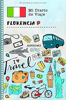 Florencia Diario de Viaje: Libro de Registro de Viajes Guiado Infantil - Cuaderno de Recuerdos de Actividades en Vacaciones para Escribir, Dibujar, Afirmaciones de Gratitud para Niños y Niñas