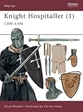 Knight Hospitaller (1): 1100-1306 (Warrior, Band 33) by