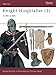 Knight Hospitaller (1): 1100-1306 (Warrior, Band 33) by