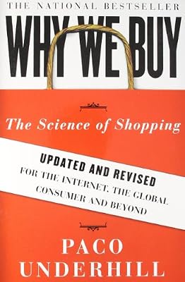Brand: Simon Schuster Why We Buy: The Science of Shopping--Updated and Revised for the Internet, the Global Consumer, and Beyond